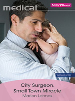 cover image of City Surgeon, Small Town Miracle